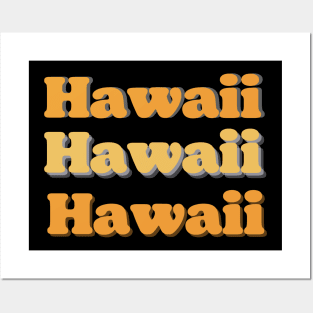 Hawaii hawaii hawaii Posters and Art